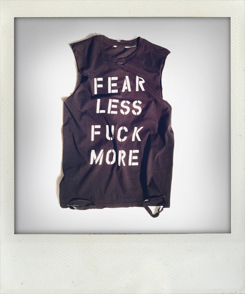 Destroyed Fear Less Fuck More Tshirt No.230605