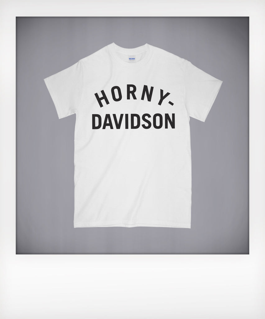 Horny-Davidson Tshirt