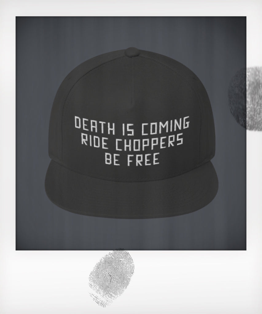 Death is Coming Ride Choppers Be Free Five Panel Snapback