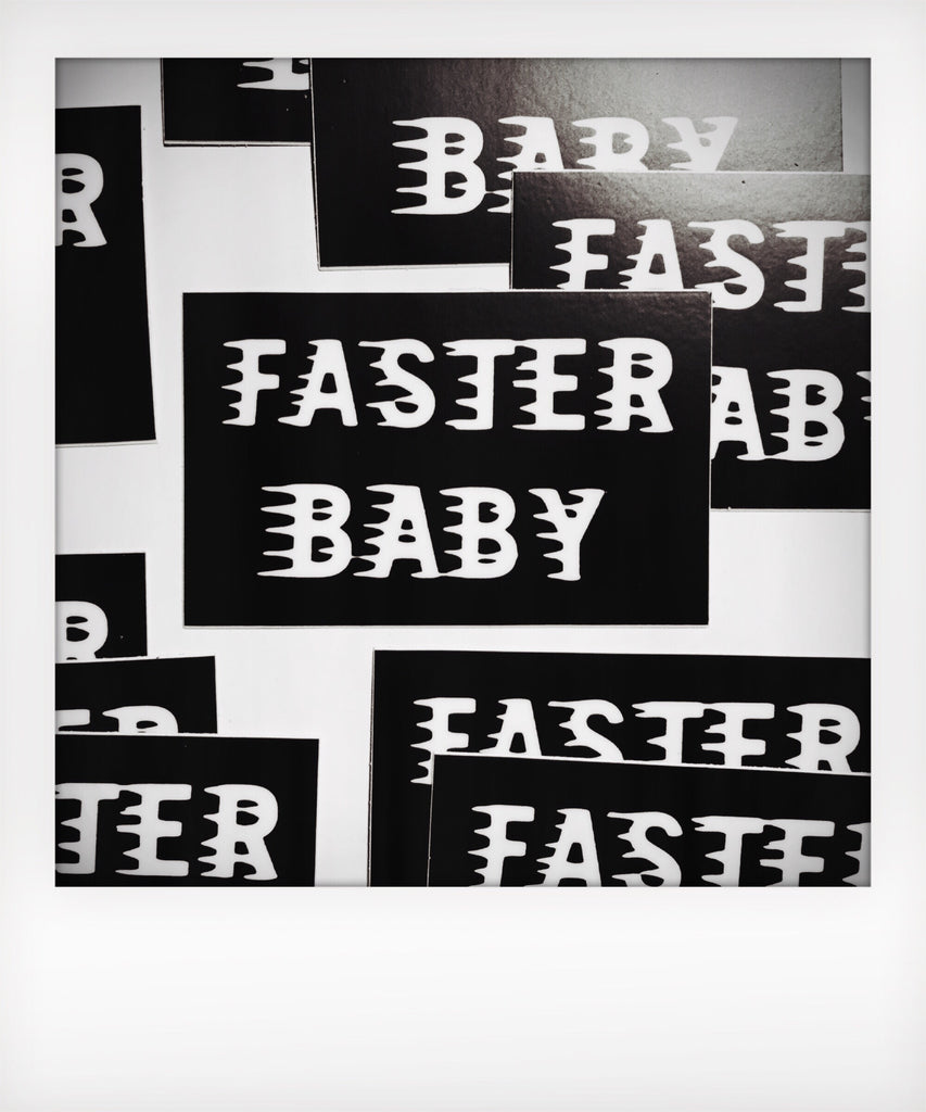 Faster Baby Sticker